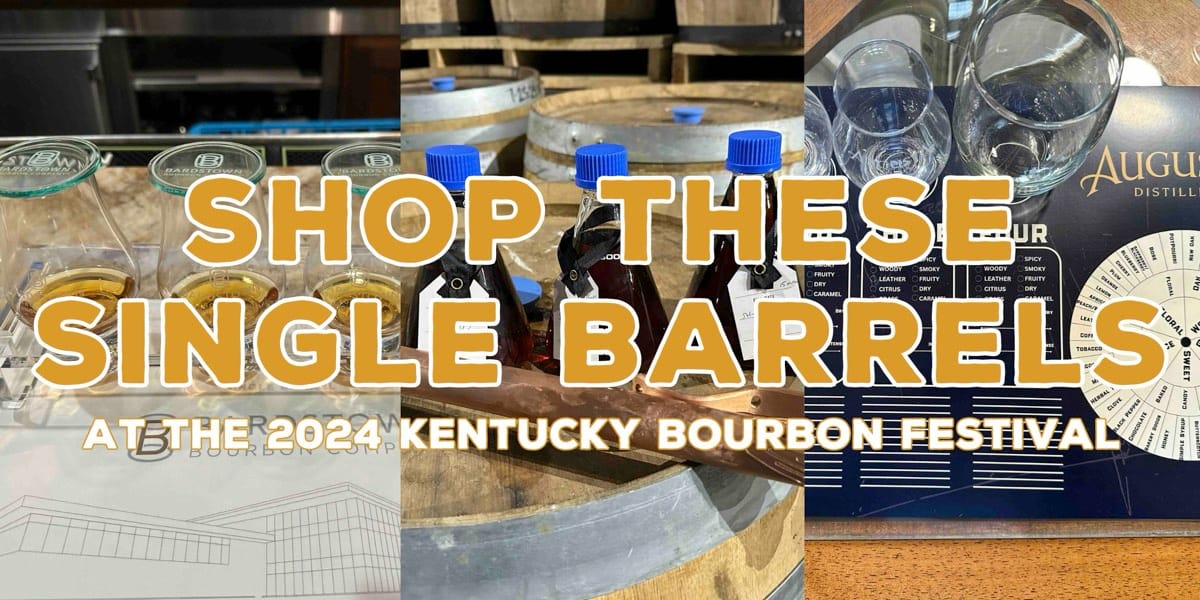 Shop these single barrel buys at the Kentucky Bourbon Festival, Sept. 13-15