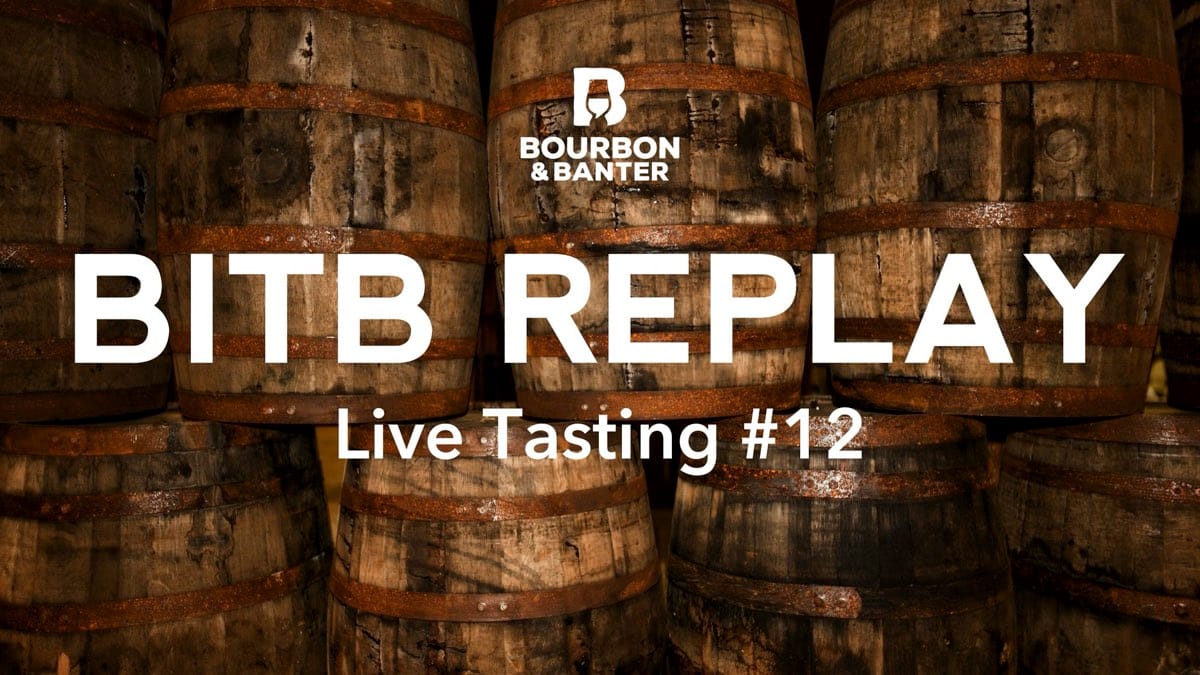 Replay: BITB Live Tasting #12