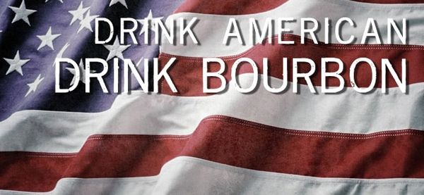 Drink American. Drink Bourbon.